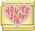 Gold Pink You're Strong